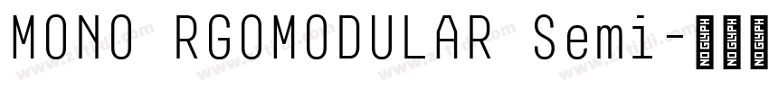 MONO RGOMODULAR Semi字体转换